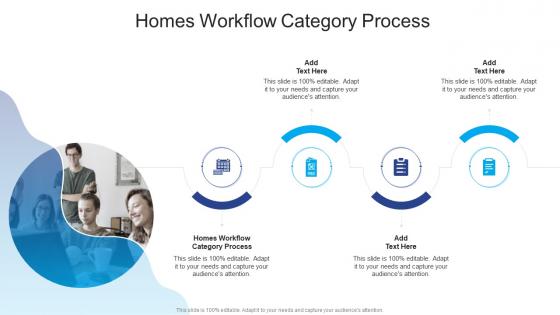Homes Workflow Category Process In Powerpoint And Google Slides Cpb