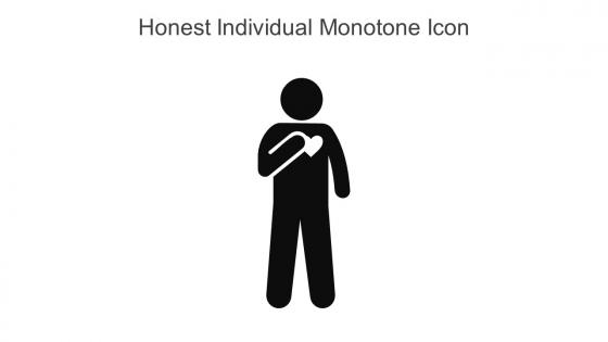 Honest Individual Monotone Icon In Powerpoint Pptx Png And Editable Eps Format