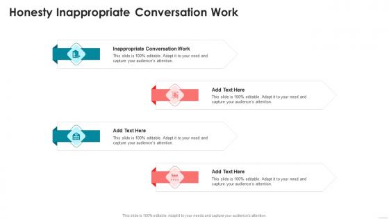 Honesty Inappropriate Conversation Work In Powerpoint And Google Slides Cpb
