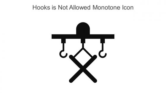 Hooks Is Not Allowed Monotone Icon In Powerpoint Pptx Png And Editable Eps Format