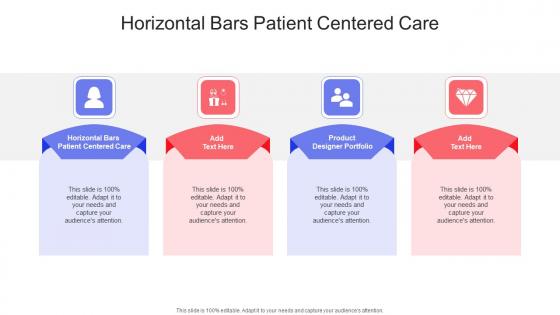 Horizontal Bars Patient Centered Care In Powerpoint And Google Slides Cpb