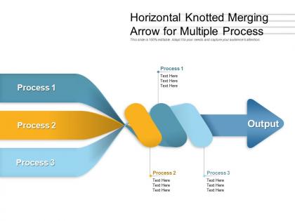 Horizontal knotted merging arrow for multiple process