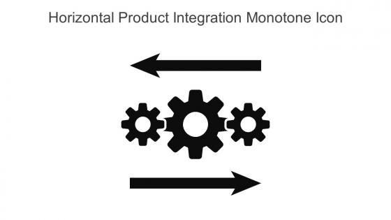 Horizontal Product Integration Monotone Icon In Powerpoint Pptx Png And Editable Eps Format