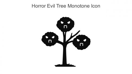 Horror Evil Tree Monotone Icon In Powerpoint Pptx Png And Editable Eps Format