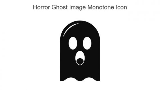 Horror Ghost Image Monotone Icon In Powerpoint Pptx Png And Editable Eps Format