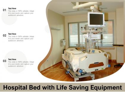 Hospital bed with life saving equipment