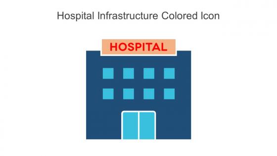 Hospital Infrastructure Colored Icon In Powerpoint Pptx Png And Editable Eps Format