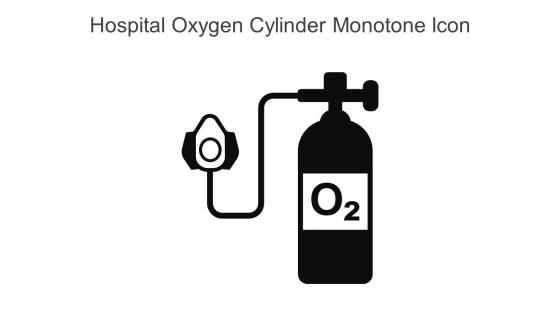 Hospital Oxygen Cylinder Monotone Icon In Powerpoint Pptx Png And Editable Eps Format