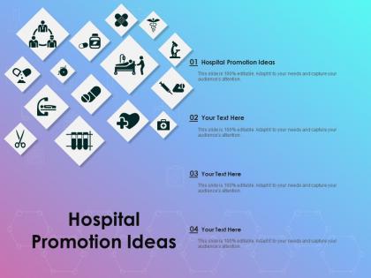 Hospital promotion ideas ppt powerpoint presentation file graphics template
