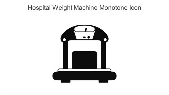 Hospital Weight Machine Monotone Icon in powerpoint pptx png and editable eps format