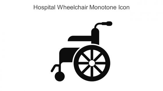 Hospital Wheelchair Monotone Icon In Powerpoint Pptx Png And Editable Eps Format