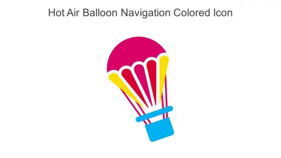 Hot Air Balloon Navigation Colored Icon In Powerpoint Pptx Png And Editable Eps Format