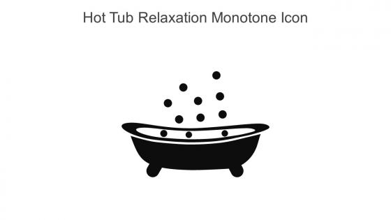 Hot Tub Relaxation Monotone Icon In Powerpoint Pptx Png And Editable Eps Format