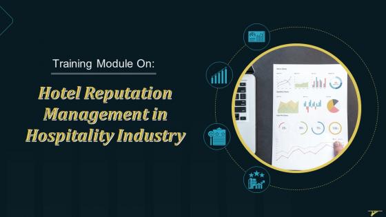 Hotel Reputation Management In Hospitality Industry Training Ppt