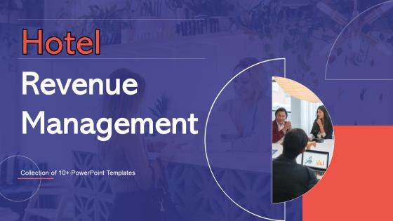 Hotel Revenue Management Powerpoint Ppt Template Bundles