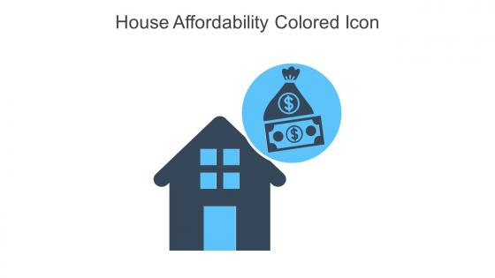House Affordability Colored Icon In Powerpoint Pptx Png And Editable Eps Format