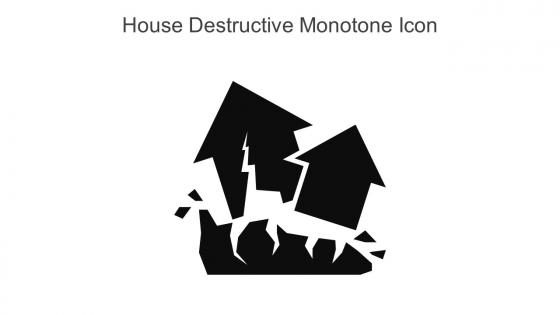 House Destructive Monotone Icon In Powerpoint Pptx Png And Editable Eps Format
