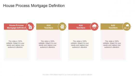 House Process Mortgage Definition In Powerpoint And Google Slides Cpb