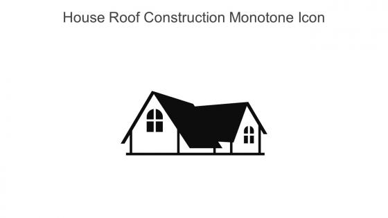 House Roof Construction Monotone Icon In Powerpoint Pptx Png And Editable Eps Format