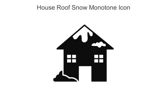 House Roof Snow Monotone Icon In Powerpoint Pptx Png And Editable Eps Format