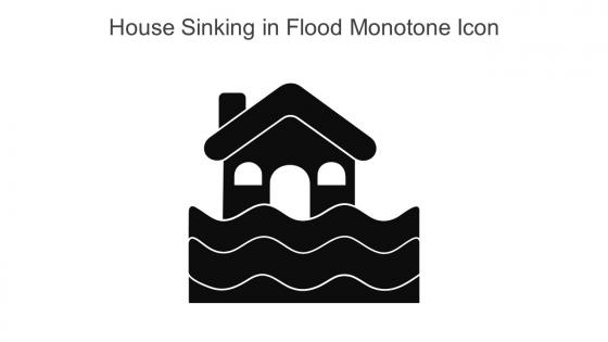 House Sinking In Flood Monotone Icon In Powerpoint Pptx Png And Editable Eps Format