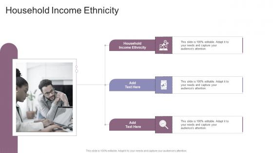 Household Income Ethnicity In Powerpoint And Google Slides Cpb