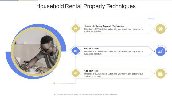 Household Rental Property Techniques In Powerpoint And Google Slides Cpb