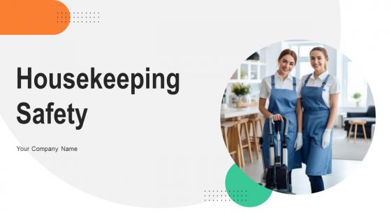 Housekeeping Safety Powerpoint Ppt Template Bundles