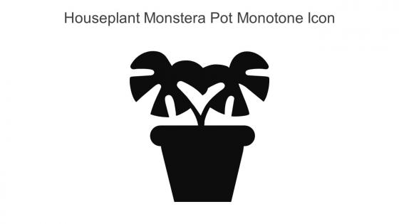 Houseplant Monstera Pot Monotone Icon In Powerpoint Pptx Png And Editable Eps Format