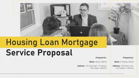 Housing Loan Mortgage Service Proposal Powerpoint Presentation Slides