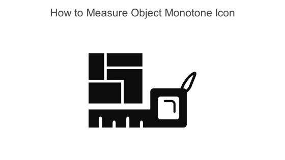 How To Measure Object Monotone Icon In Powerpoint Pptx Png And Editable Eps Format