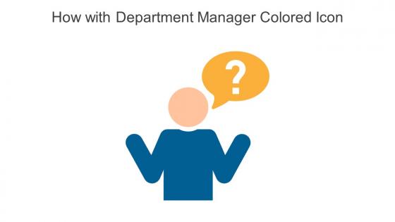 How With Department Manager Colored Icon In Powerpoint Pptx Png And Editable Eps Format