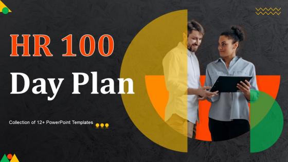 Hr 100 Day Plan Powerpoint Ppt Template Bundles