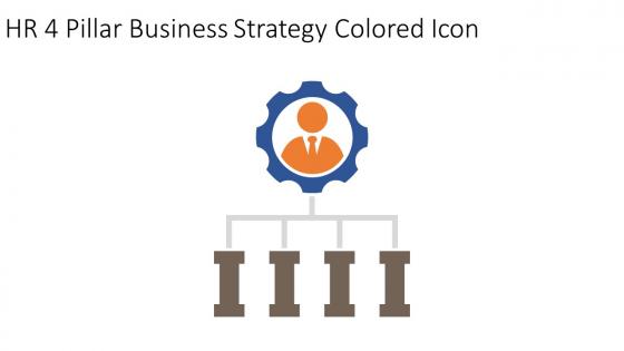 HR 4 Pillar Business Strategy Colored Icon In Powerpoint Pptx Png And Editable Eps Format