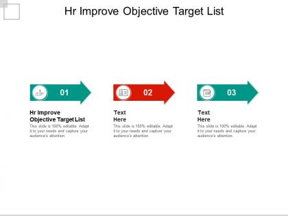 Hr improve objective target list ppt powerpoint presentation summary images cpb