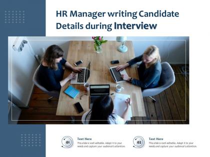 Hr manager writing candidate details during interview