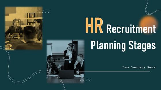 HR Recruitment Planning Stages Powerpoint Ppt Template Bundles DK MD