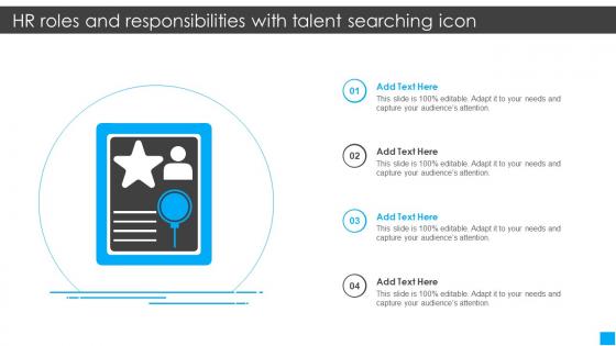 HR Roles And Responsibilities With Talent Searching Icon