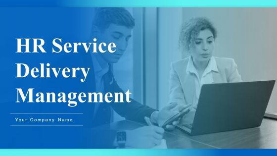 HR Service Delivery Management Powerpoint Ppt Template Bundles DK MD