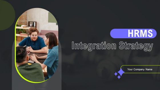 HRMS Integration Strategy Powerpoint Presentation Slides