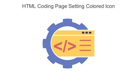 HTML Coding Page Setting Colored Icon In Powerpoint Pptx Png And Editable Eps Format