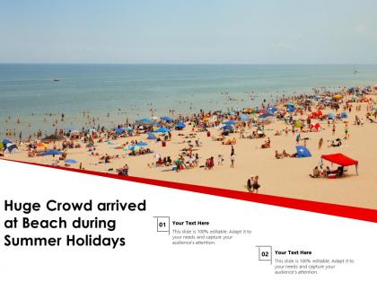 Huge crowd arrived at beach during summer holidays