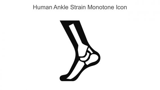 Human Ankle Strain Monotone Icon In Powerpoint Pptx Png And Editable Eps Format