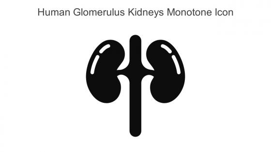 Human Glomerulus Kidneys Monotone Icon In Powerpoint Pptx Png And Editable Eps Format