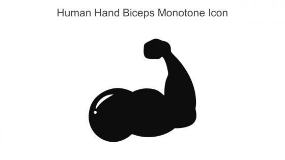 Human Hand Biceps Monotone Icon In Powerpoint Pptx Png And Editable Eps Format