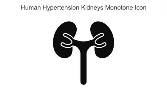 Human Hypertension Kidneys Monotone Icon In Powerpoint Pptx Png And Editable Eps Format