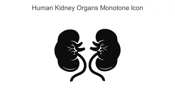 Human Kidney Organs Monotone Icon In Powerpoint Pptx Png And Editable Eps Format