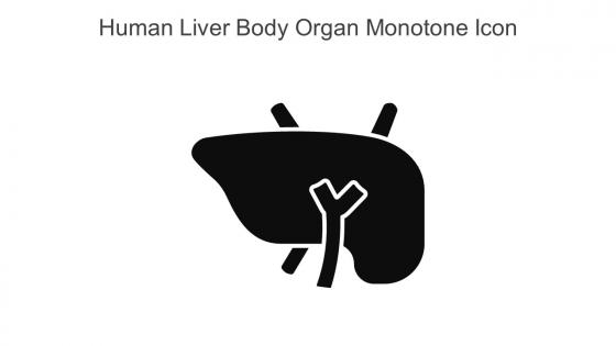 Human Liver Body Organ Monotone Icon In Powerpoint Pptx Png And Editable Eps Format