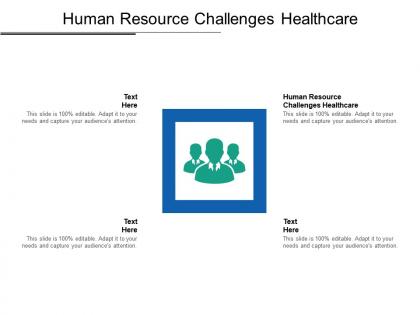 Human resource challenges healthcare ppt powerpoint presentation outline influencers cpb