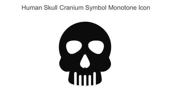 Human Skull Cranium Symbol Monotone Icon In Powerpoint Pptx Png And Editable Eps Format